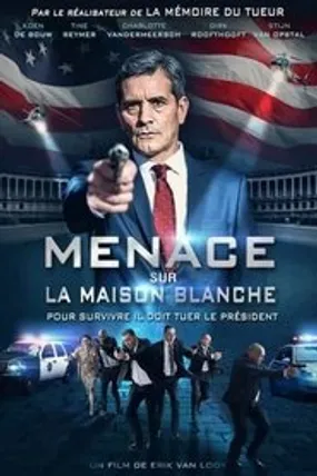Affiche officielle du film Menace sur la Maison Blanche (2016) en French - HDLight - Regarder en streaming sur GauloisFlix