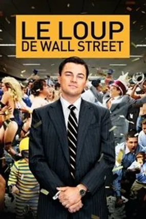 Affiche officielle du film Le Loup de Wall Street (2013) en TrueFrench - HDLight - Regarder en streaming sur GauloisFlix
