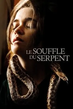 Affiche officielle du film Le Souffle du serpent (2019) en French - HDLight - Regarder en streaming sur GauloisFlix