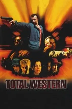 Affiche officielle du film Total Western (2000) en French - Regarder en streaming sur GauloisFlix