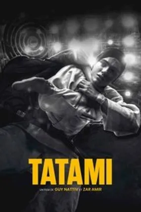 Affiche officielle du film Tatami (2024) en TrueFrench - HDLight - Regarder en streaming sur GauloisFlix