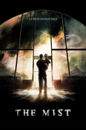 Affiche officielle du film The Mist (2007) en TrueFrench - HDLight - Regarder en streaming sur GauloisFlix