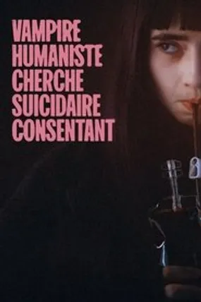 Affiche officielle du film Vampire humaniste cherche suicidaire consentant (2023) en French - HDLight - Regarder en streaming sur GauloisFlix