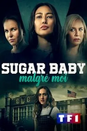 Affiche officielle du film Sugar baby malgré moi (2022) en French - Bdrip LD - Regarder en streaming sur GauloisFlix