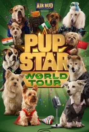 Affiche officielle du film Pup Star: World Tour (2018) en French - Regarder en streaming sur GauloisFlix