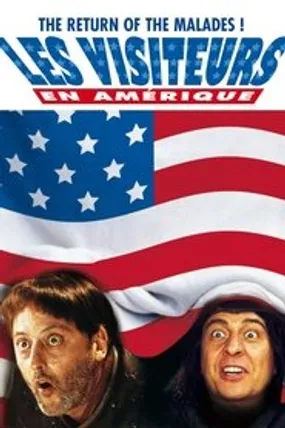 Affiche officielle du film Les Visiteurs en Amérique (2001) en TrueFrench - HDLight - Regarder en streaming sur GauloisFlix