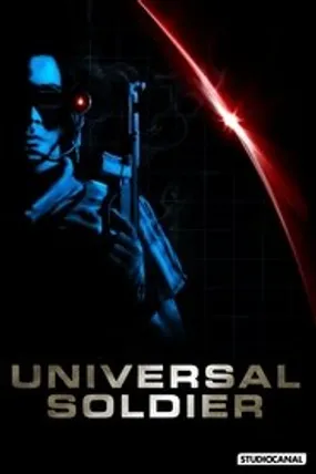 Affiche officielle du film Universal Soldier (1992) en TrueFrench - HDLight - Regarder en streaming sur GauloisFlix