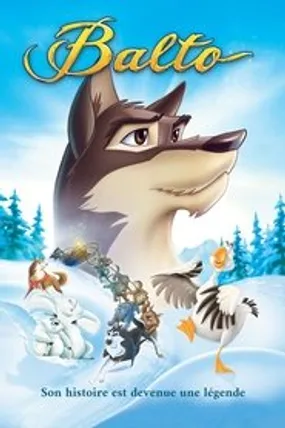 Affiche officielle du film Balto : Chien-loup, héros des neiges (1995) en TrueFrench - HDLight - Regarder en streaming sur GauloisFlix