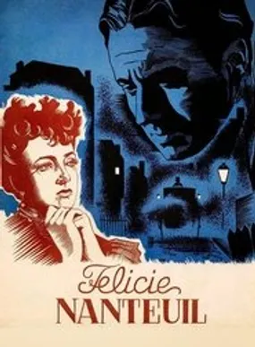 Affiche officielle du film Félicie Nanteuil (1944) en TrueFrench - HDLight - Regarder en streaming sur GauloisFlix