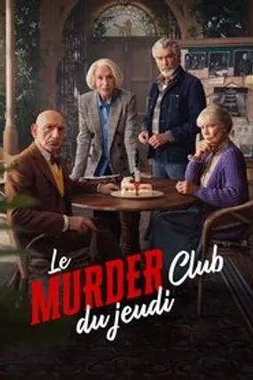 Affiche officielle du film Le Murder Club du jeudi (2025) en TrueFrench - HDLight - Regarder en streaming sur GauloisFlix