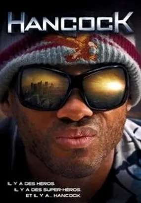 Affiche officielle du film Hancock (2008) en TrueFrench - HDLight - Regarder en streaming sur GauloisFlix