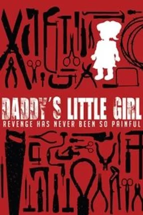Affiche officielle du film Daddy's Little Girl (2014) en French - Regarder en streaming sur GauloisFlix