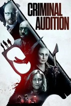 Affiche officielle du film Criminal Audition (2019) en French - HDLight MD - Regarder en streaming sur GauloisFlix