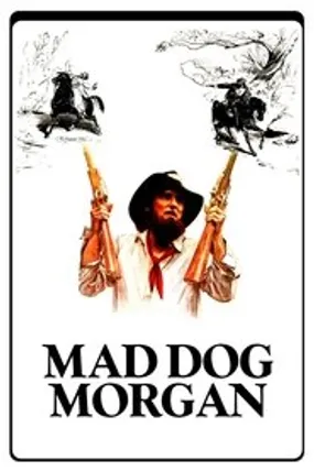 Affiche officielle du film Mad Dog Morgan (1976) en TrueFrench - HDLight - Regarder en streaming sur GauloisFlix