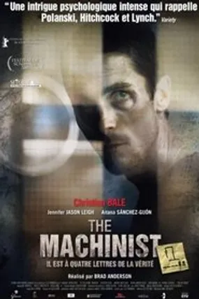 Affiche officielle du film The Machinist (2004) en TrueFrench - HDLight - Regarder en streaming sur GauloisFlix
