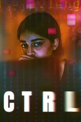 Affiche officielle du film CTRL (2024) en TrueFrench - HDLight - Regarder en streaming sur GauloisFlix