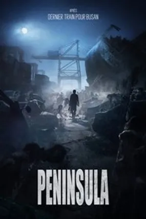 Affiche officielle du film Peninsula (2020) en TrueFrench - HDLight - Regarder en streaming sur GauloisFlix