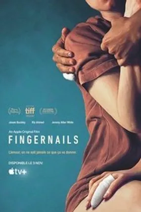 Affiche officielle du film Fingernails (2023) en TrueFrench - HDLight - Regarder en streaming sur GauloisFlix