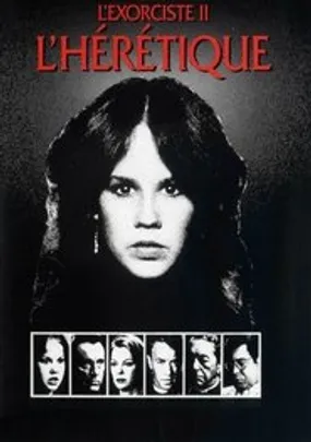 Affiche officielle du film L'Exorciste 2 : L’Hérétique (1977) en TrueFrench - HDLight - Regarder en streaming sur GauloisFlix