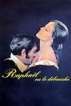 Affiche officielle du film Raphaël ou le débauché (1971) en TrueFrench - HDLight - Regarder en streaming sur GauloisFlix