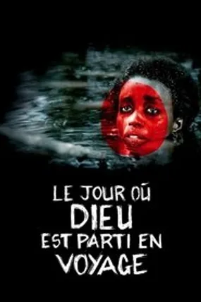Affiche officielle du film Le jour où Dieu est parti en voyage (2009) en French - Regarder en streaming sur GauloisFlix