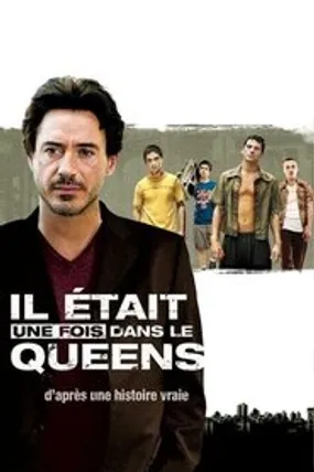 Affiche officielle du film Il était une fois dans le Queens (2006) en TrueFrench - HDLight - Regarder en streaming sur GauloisFlix