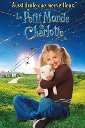 Affiche officielle du film Le Petit Monde de Charlotte (2006) en French - Regarder en streaming sur GauloisFlix