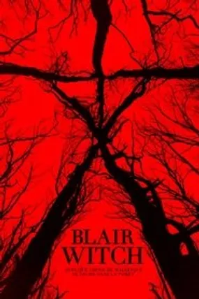 Affiche officielle du film Blair Witch (2016) en TrueFrench - HDLight - Regarder en streaming sur GauloisFlix