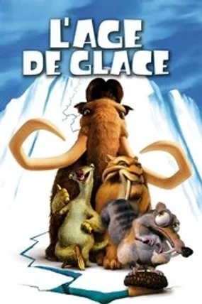 Affiche officielle du film L'Âge de glace (2002) en TrueFrench - HDLight - Regarder en streaming sur GauloisFlix