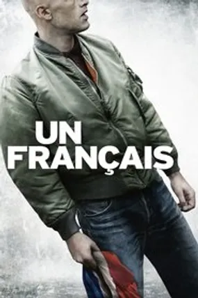Affiche officielle du film Un Français (2015) en French - HDLight - Regarder en streaming sur GauloisFlix