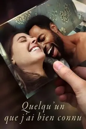 Affiche officielle du film Quelqu'un que j'ai bien connu (2023) en French - HDLight - Regarder en streaming sur GauloisFlix