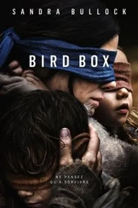 Affiche officielle du film Bird Box (2018) en TrueFrench - HDLight - Regarder en streaming sur GauloisFlix