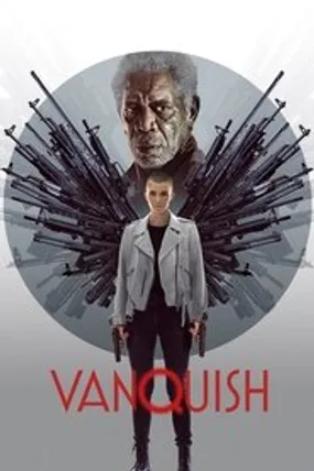 Affiche officielle du film Vanquish (2021) en TrueFrench - HDLight - Regarder en streaming sur GauloisFlix