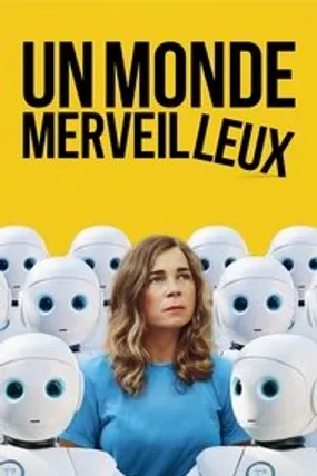 Affiche officielle du film Un monde merveilleux (2025) en TrueFrench - HDLight - Regarder en streaming sur GauloisFlix