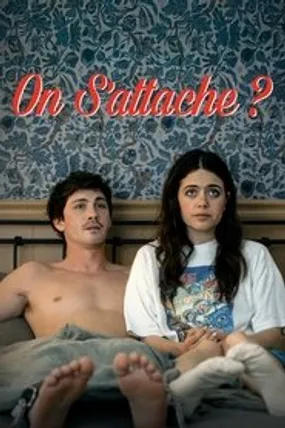 Affiche officielle du film On s'attache ? (2025) en TrueFrench - HDLight - Regarder en streaming sur GauloisFlix