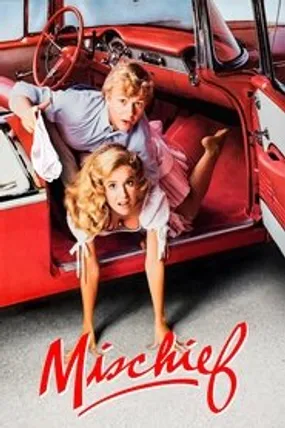 Affiche officielle du film Mischief (1985) en TrueFrench - HDLight - Regarder en streaming sur GauloisFlix