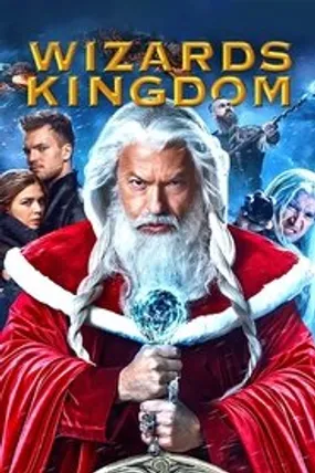 Affiche officielle du film Wizards Kingdom (2016) en TrueFrench - HDLight - Regarder en streaming sur GauloisFlix