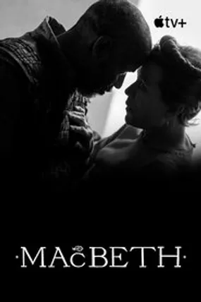 Affiche officielle du film Macbeth (2021) en TrueFrench - HDLight - Regarder en streaming sur GauloisFlix