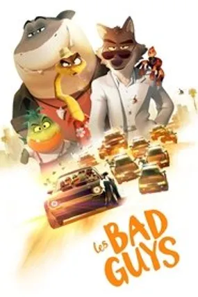 Affiche officielle du film Les Bad Guys (2022) en TrueFrench - HDLight - Regarder en streaming sur GauloisFlix
