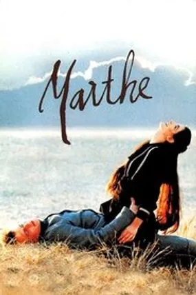 Affiche officielle du film Marthe (1997) en French - HDLight - Regarder en streaming sur GauloisFlix