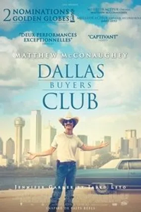 Affiche officielle du film Dallas Buyers Club (2013) en TrueFrench - HDLight - Regarder en streaming sur GauloisFlix
