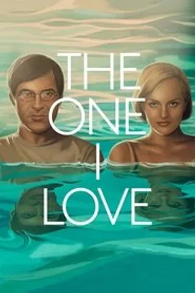 Affiche officielle du film The One I Love (2014) en French - Regarder en streaming sur GauloisFlix