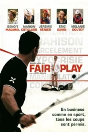 Affiche officielle du film Fair Play (2006) en French - Regarder en streaming sur GauloisFlix