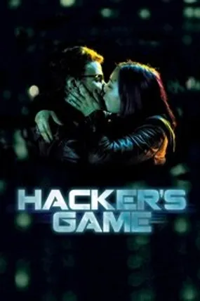 Affiche officielle du film Hacker's Game (2015) en TrueFrench - HDLight - Regarder en streaming sur GauloisFlix