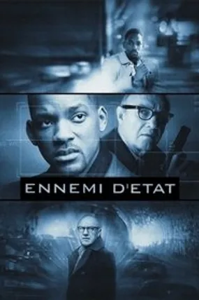 Affiche officielle du film Ennemi d'état (1998) en TrueFrench - HDLight - Regarder en streaming sur GauloisFlix