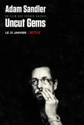 Affiche officielle du film Uncut Gems (2019) en French - HDLight - Regarder en streaming sur GauloisFlix