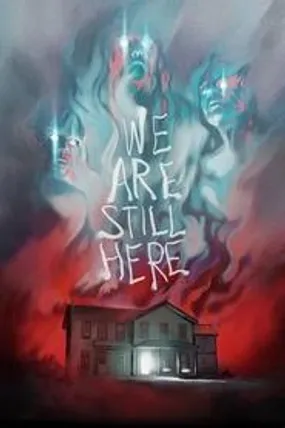 Affiche officielle du film We Are Still Here (2015) en French - HDLight - Regarder en streaming sur GauloisFlix