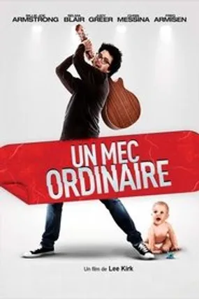 Affiche officielle du film Un mec ordinaire (2016) en TrueFrench - HDLight - Regarder en streaming sur GauloisFlix