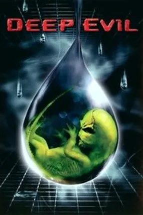 Affiche officielle du film Deep Evil (2004) en TrueFrench - HDLight - Regarder en streaming sur GauloisFlix