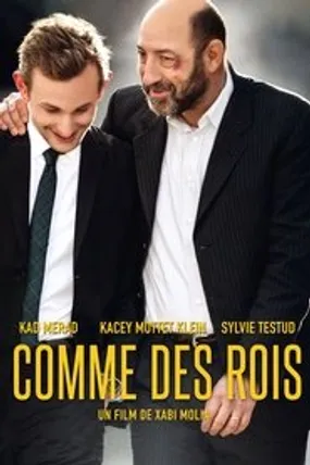 Affiche officielle du film Comme des rois (2018) en TrueFrench - HDLight - Regarder en streaming sur GauloisFlix